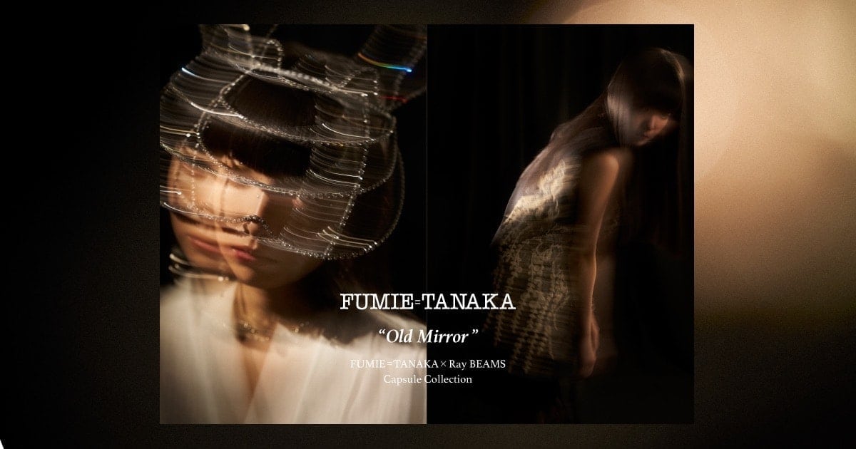 Ray BEAMS〉40周年記念第11弾！〈FUMIE=TANAKA × Ray BEAMS〉が9