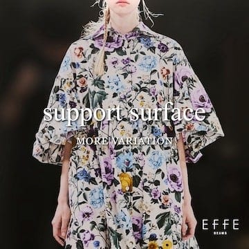 毎シーズンご好評をいただいている〈support surface〉のモアバリエーションを開催します