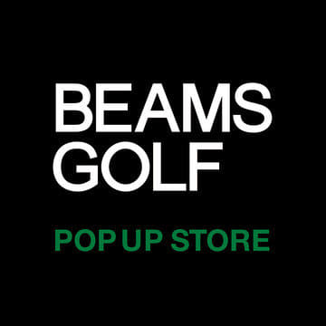 ビームス ゴルフ ポップアップ ショップが六本木と札幌に期間限定オープン