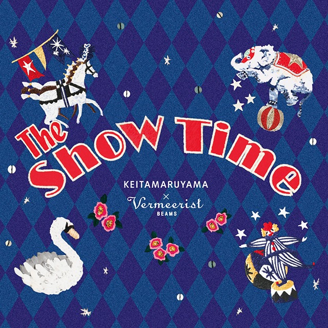 KEITA MARUYAMA＞展示イベント「THE SHOW TIME」を開催｜BEAMS