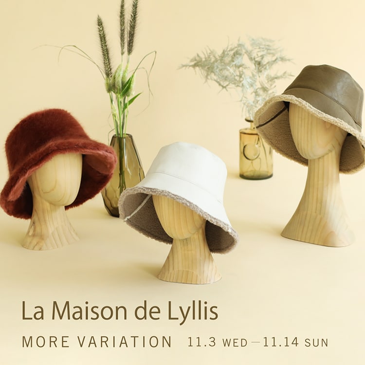 自分の個性を最大限に表現できる帽子ブランド＜La Maison de Lyllis