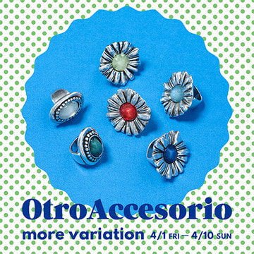 〈Ray BEAMS〉でご好評頂いている〈OtroAccesorio〉のモアバリエーションを初開催！