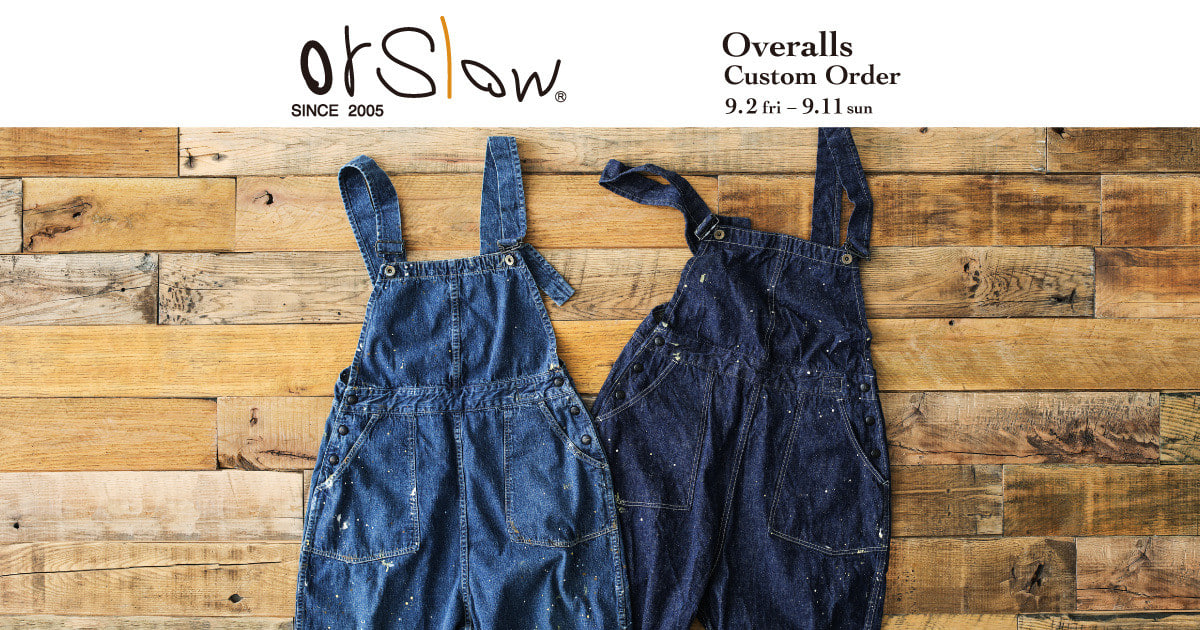 〈orSlow〉に別注した人気アイテム“40's Overalls”のカスタム 