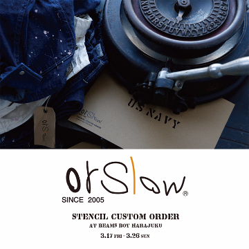 ＜orslow＞ステンシルカスタムオーダー会開催