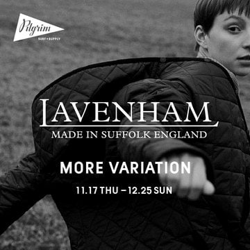 〈Pilgrim Surf+Supply〉で初となる〈LAVENHAM〉モアバリエーションをBEAMS公式オンラインショップにて開催！