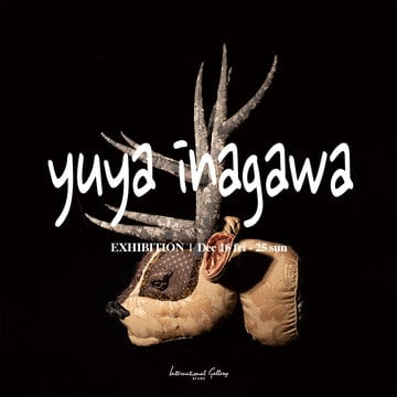 想いを紡ぎ形にする『yuya inagawa EXHIBITION』を開催