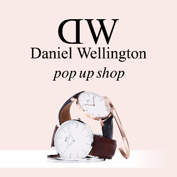 ミニマムデザインが特徴的なウォッチブランド＜Daniel Wellington＞のポップアップショップを全国4店舗で開催