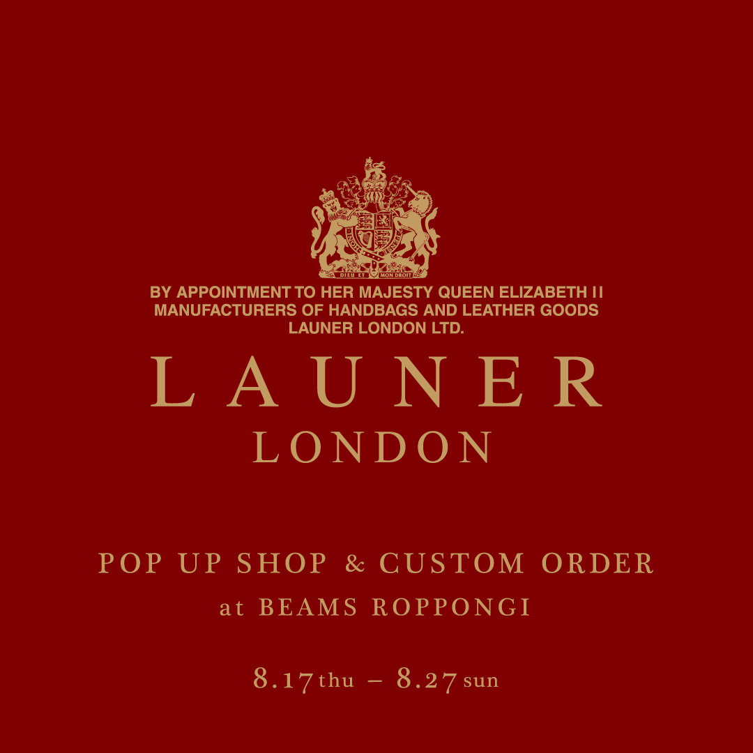 英国王室御用達ブランド〈LAUNER LONDON〉のポップアップショップ 
