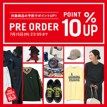 公式オンラインショップ限定 PRE ORDER POINT 10%UP キャンペーン