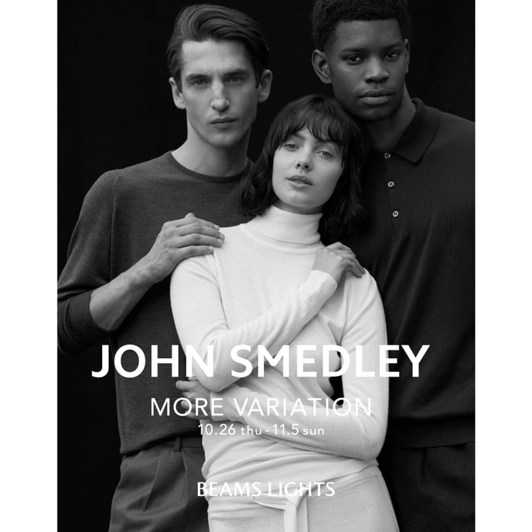 英国领先针织品牌< JOHN SMEDLEY >举办更多变种活动| BEAMS