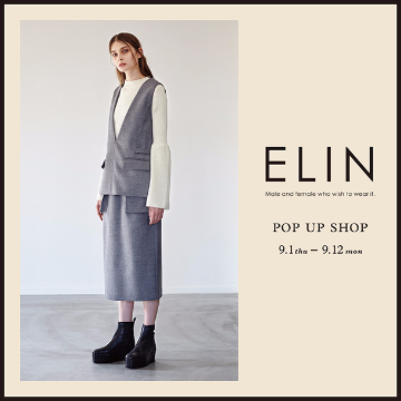 ＜ELIN＞POP UP SHOP