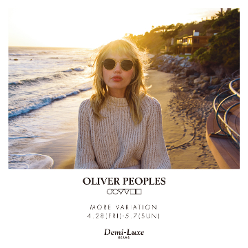 洗練されたデザインが人気！注目ブランド＜OLIVER PEOPLES＞ MORE VARIATION