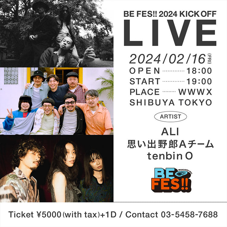 BE FES!! 2024 KICK OFF LIVE @ WWW X』が2月16日（金）に渋谷・ WWW X ...