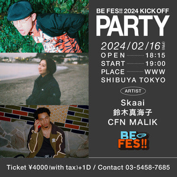 『BE FES!! 2024 KICK OFF PARTY @ WWW』が2月16日（金）に渋谷・ WWWにて開催！待望のタイムテーブル公開（2024年2月14日（水）18時 更新）