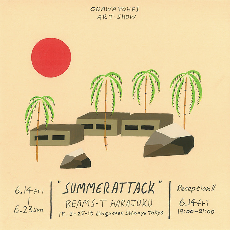 小川洋平によるアートショー『SUMMER ATTACK』を 「ビームスT 原宿」にて開催｜BEAMS