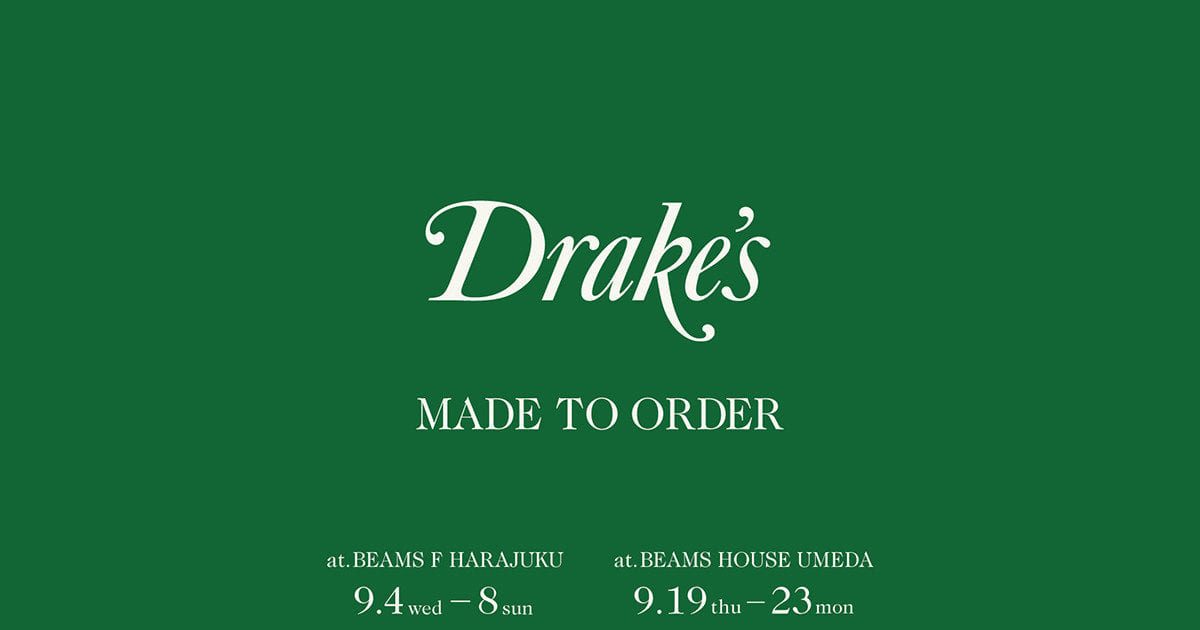 Drake's〉シャツとネクタイのオーダー会を開催｜BEAMS