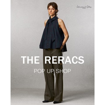 〈THE RERACS〉の2026春夏新作コレクションを数多く取り揃えたポップアップショップ開催