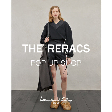 〈THE RERACS〉の2025秋冬新作コレクションを数多く取り揃えたポップアップショップ開催