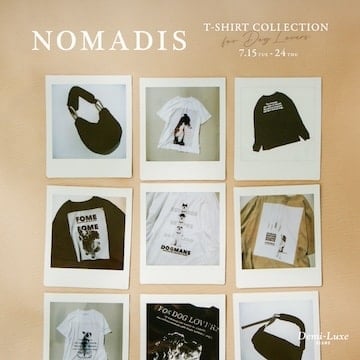 日々に彩りを添えるバッグブランド〈NOMADIS〉から、今からの季節にぴったりな『Tシャツコレクション』を開催