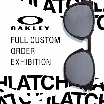 スケーターのアイデアから採用されたモデル＜OAKLEY＞ "LATCH" のカスタムオーダー会を初開催