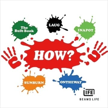 横浜のカルチャーを牽引する4店舗による合同企画『HOW?』を「ビームス ライフ 横浜」にて開催