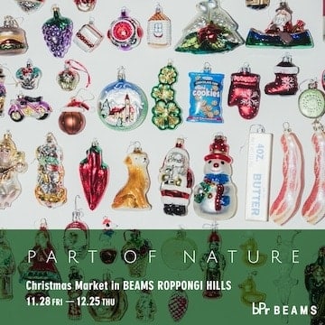BEAMS Roppongi Hills 將舉辦快閃活動，屆時您可以看到獨特的裝飾和物品，為聖誕節季節增添色彩。