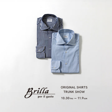 お好みに合わせたこだわりの一着を『Brilla per il gusto ORIGINAL SHIRTS TRUNK SHOW』開催