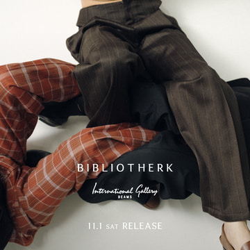 デザイナー畑龍之介氏が手掛ける日本のファッションレーベル〈BIBLIOTHERK〉と〈International Gallery BEAMS〉による初の別注アイテム『LOOSE DRESS TROUSERS』を発売