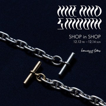 〈Hermes〉や〈Tiffany & Co.〉をはじめ、世界中からヴィンテージジュエリーが集結する〈Nice & Smooth〉のSHOP in SHOPを開催