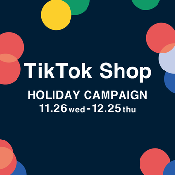 ホリデーシーズンのお買い物体験をより充実させる『TikTok Shop』に、11月26日（水）より初出店