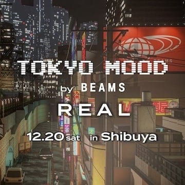 BEAMS' virtual space "Tokyo Mood by BEAMS" will hold a real-life event in Shibuya on Saturday, December 20th