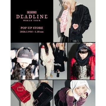 2026年1月9日（金）より 『BLACKPINK WORLD TOUR ＜DEADLINE＞ IN TOKYO』 開催を記念し、『BLACKPINK POP-UP STORE』をビームス5店舗で展開