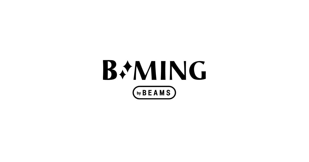 B:MING by BEAMS〉に関するお知らせ｜BEAMS