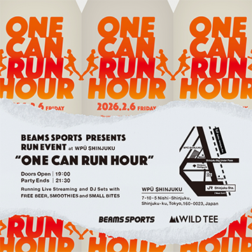2月6日（金）開催！ラン中継を楽しむ〈BEAMS SPORTS〉のランイベント『BEAMS SPORTS featuring WILD TEE “ONE CAN RUN HOUR”』