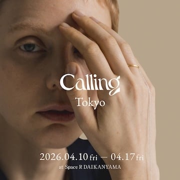 プロジェクト『Calling』が本格始動。代官山にて初のポップアップストアを開催