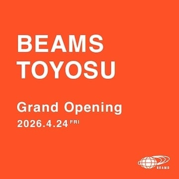 「ビーミング ライフストア by ビームス ららぽーと豊洲店」が「ビームス 豊洲」へ。ライフスタイルを彩る新たな拠点として生まれ変わります。