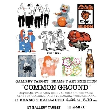 〈GALLERY TARGET〉と〈BEAMS T〉によるアートエキシビション「COMMON GROUND」を開催