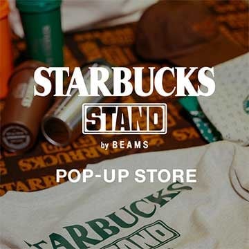 『STARBUCKS STAND by BEAMS』がBEAMS HEARTを巡回。5店舗での期間限定ポップアップを開催