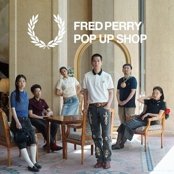 〈BEAMS〉と〈Ray BEAMS〉にて同時開催！ 〈FRED PERRY〉ポップアップショップを4店舗にて実施