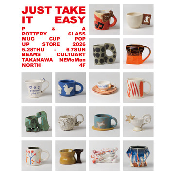 自由な作陶体験を提供する教室〈P&A Pottery Class〉によるPOP UP STORE が、「ビームス カルチャート 高輪」にOPEN！
