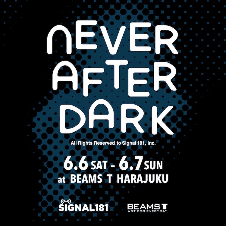 SIGNAL181〉初の劇場映画『Never After Dark』の限定グッズを発売｜BEAMS