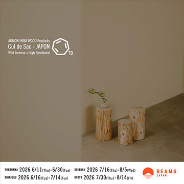 A pop-up store will be held for the brand <Cul de Sac–JAPON>, which showcases the charm of "Aomori cypress".