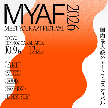 アートグッズ×クラフト×フード＆ドリンクの体験がクロスするマーケットイベント『SUPER ART & CRAFT MARKET』を『MEET YOUR ART FESTIVAL 2026』にて実施