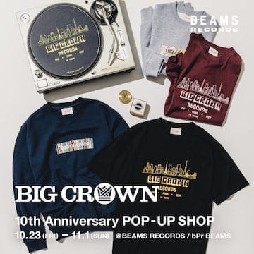 〈Big Crown Records〉10th Anniversary POP UP SHOPを「BEAMS RECORDS」で開催