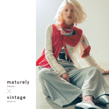 雑誌『PERK』9月号では、ヴィンテージライクなデザインと東京の今の気分が融合した＜maturely＞をご紹介！