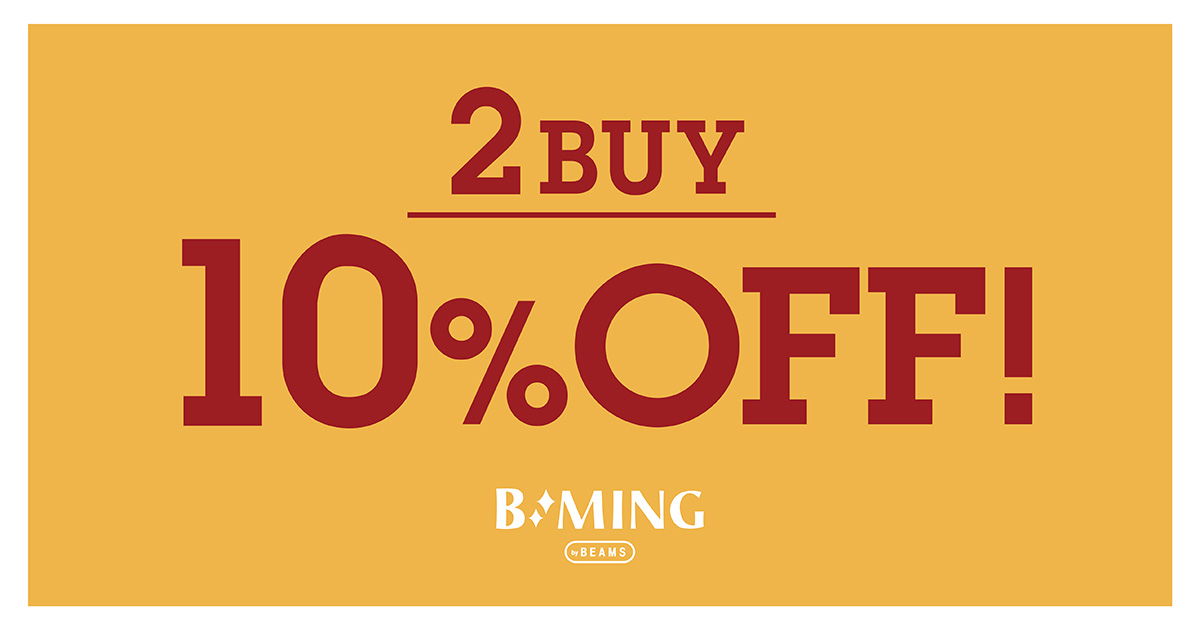 2点以上お買い上げでセール価格からさらに10％OFF！B:MING by BEAMS｜BEAMS