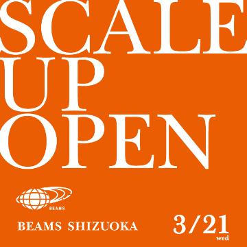 「ビームス 静岡」スケールアップオープン！