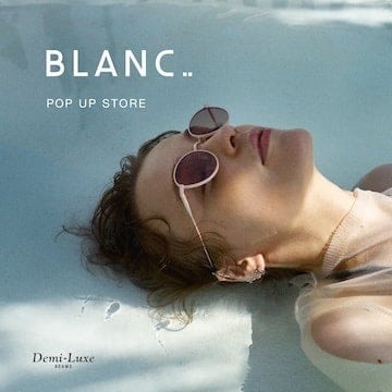 A pop-up store will be held for BLANC, an eyewear brand known for its comfortable fit and contemporary design.