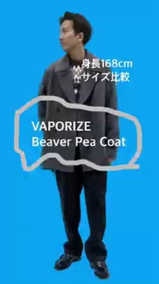 VAPORIZE（ヴェイパライズ）VAPORIZE / Beaver Pea Coat（コート